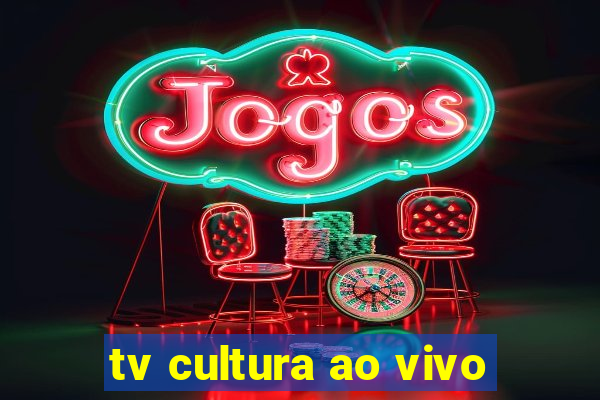 tv cultura ao vivo